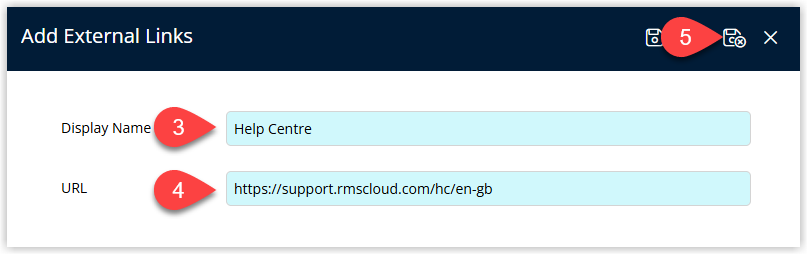 Annotated screenshot of the Add External Links window in RMS highlighting the Display Name and URL fields and the Save/Exit icon