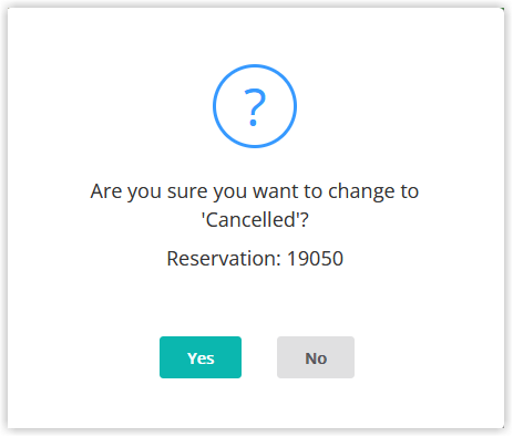 Confirmation dialog for cancelling the reservation with the Yes button highlighted.