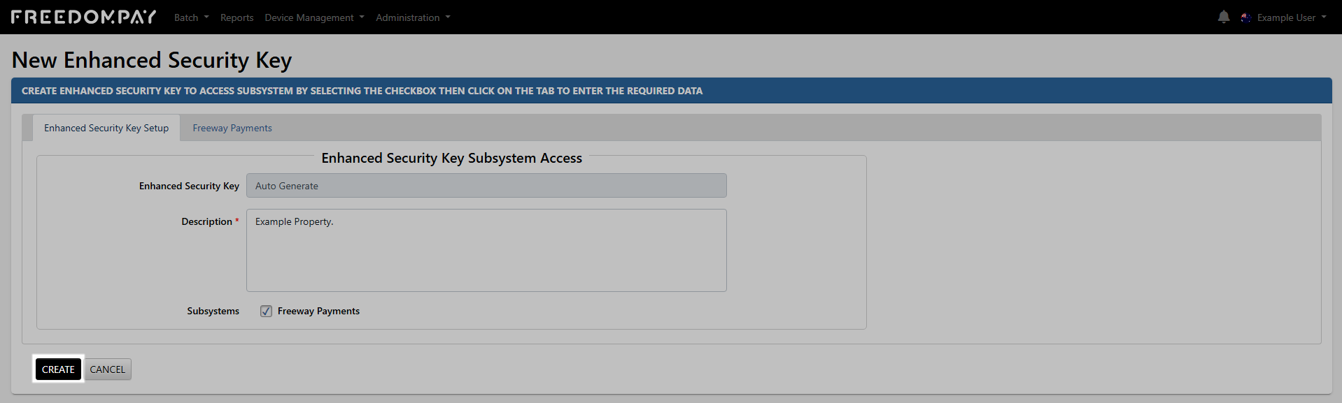 Enhanced Security Key creation screen in FreedomPay Enterprise Portal showing the Create button to generate a new key using the entered description.