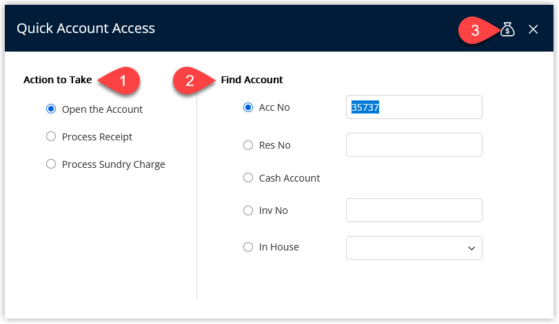 RMS Quick Account Access window showing Action to Take options (Open Account, Process Receipt, Process Sundry Charge), a Search Option dropdown (such as Account Number, Reservation Number, Invoice Number, In House, Cash Account), a Search Criteria field with a value entered, and the Go to Account icon highlighted to open the selected account or processing screen.