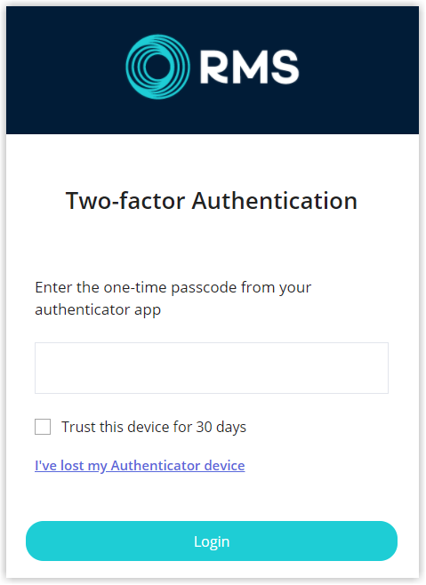 Screenshot of the Two-factor Authentication screen in RMS showing the one-time passcode field and the I've lost my Authenticator device link