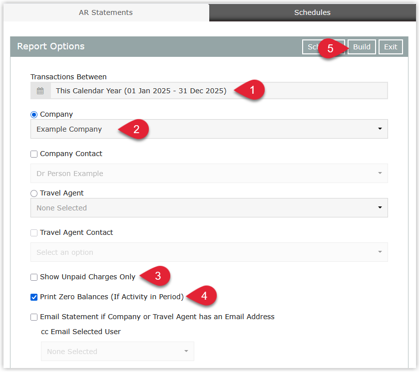 AR Statements report criteria screen in RMS showing fields for Date Range and a selector to choose a Company or Travel Agent, with the Show Unpaid Charges Only checkbox unticked, Print Zero Balances checkbox ticked, and the Build button highlighted to generate the statement