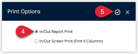 Annotated screenshot of the Print Options dialog in RMS showing the In/Out Report Print and In/Out Screen Print options with the confirm button highlighted