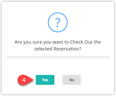 Annotated screenshot of the RMS confirmation dialog confirming check-out of the selected reservation with the Yes button highlighted