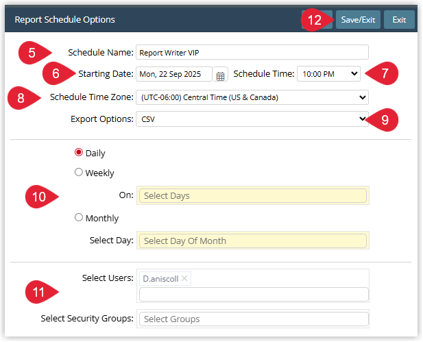 Screenshot of the Report Writer export scheduling window in RMS showing fields for Schedule Name, Start Date, Time, Time Zone, Export Option, Frequency and recipient Users or Security Groups, with a Save/Exit button to confirm the schedule.