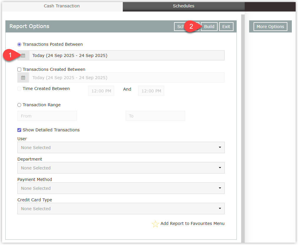 Screenshot of the Cash Transaction Report build screen in RMS showing the date range, Show Detailed Transactions checkbox, filter dropdowns, More Options button, and the Build button.