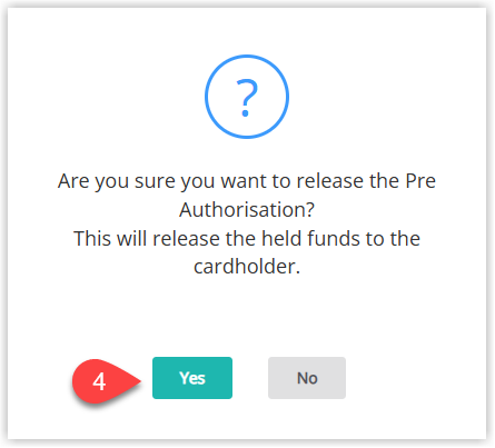 Screenshot of the confirmation prompt in RMS asking the user to confirm that they want to release the selected pre-authorisation so the funds are returned to the cardholder.