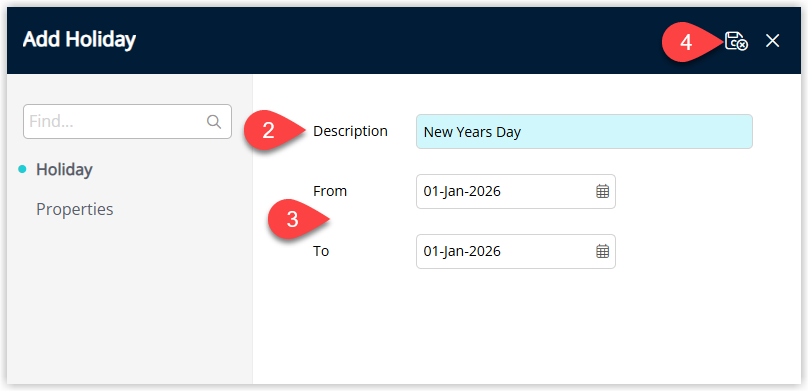 Annotated screenshot of the Add Holiday dialog in RMS showing the Description and date range fields