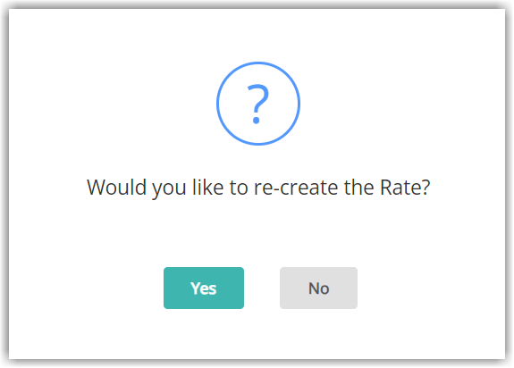 RMS confirmation dialog asking whether to Recreate the Rate after moving the reservation, with Yes and No buttons available for the user to choose from.