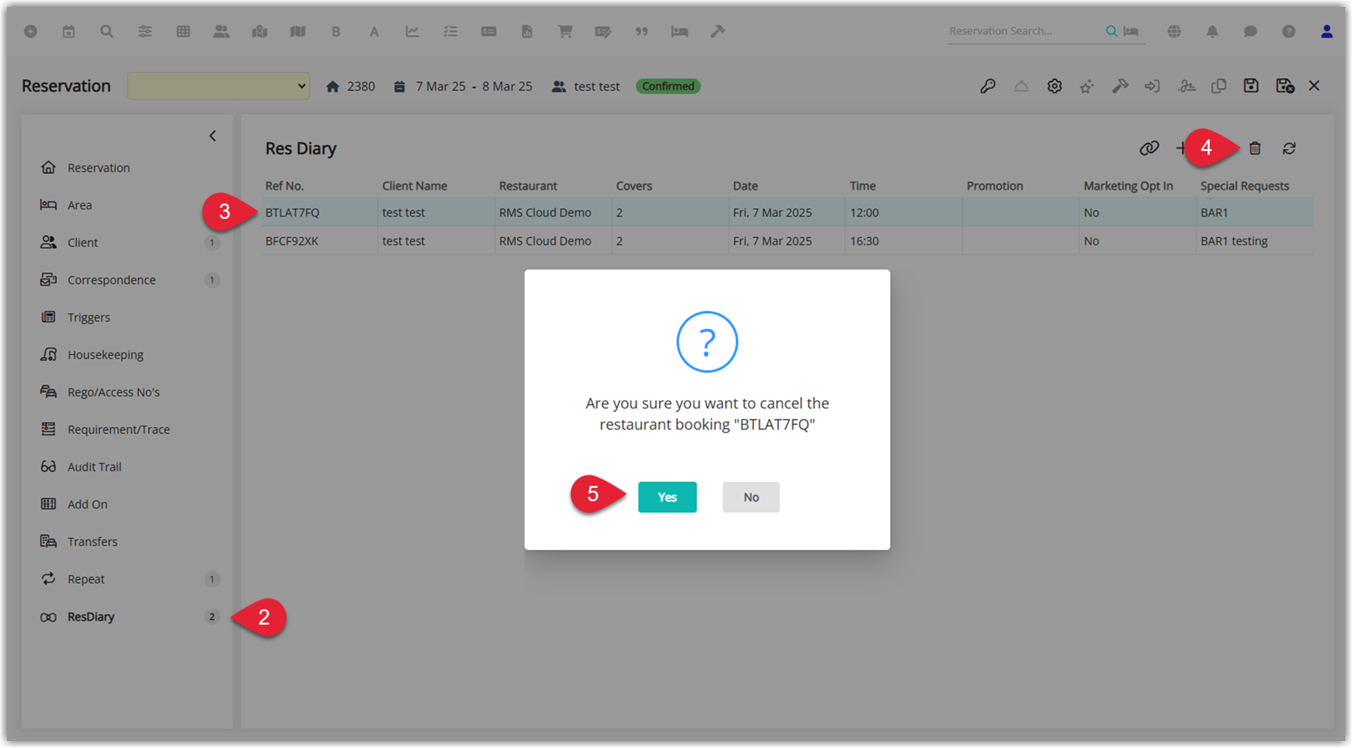 Annotated screenshot of the ResDiary tab on a reservation in RMS with a booking selected and the delete icon and Yes button on the cancel confirmation highlighted
