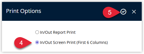 Print options dialog in RMS displaying a list of report formats with 'In/Out Screen Print (First 6 Columns)' selected and an OK button to generate the report using only the first six columns from the In/Out Movements screen