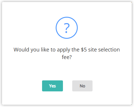 Screenshot of the site selection fee prompt in RMS showing the confirmation to apply the fee when fixing a reservation to an area