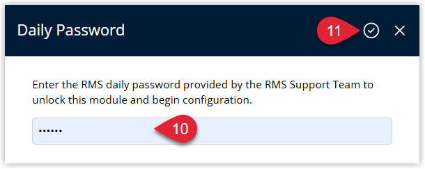 Annotated screenshot of the Daily Password dialog in RMS prompting for the RMS daily password to unlock the module for configuration, with the entered password and confirm button highlighted