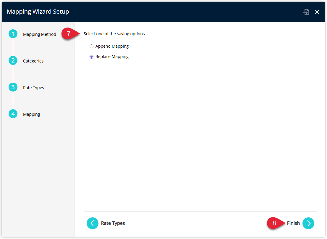 Annotated screenshot of the Mapping Wizard Setup dialog in RMS showing the save options with Replace Mapping selected, step 7 highlighting the save options section and step 8 highlighting the Finish button