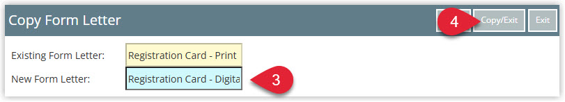 Annotated screenshot of the Copy Form Letter window in RMS highlighting the New Form Letter name field and the Copy/Exit button
