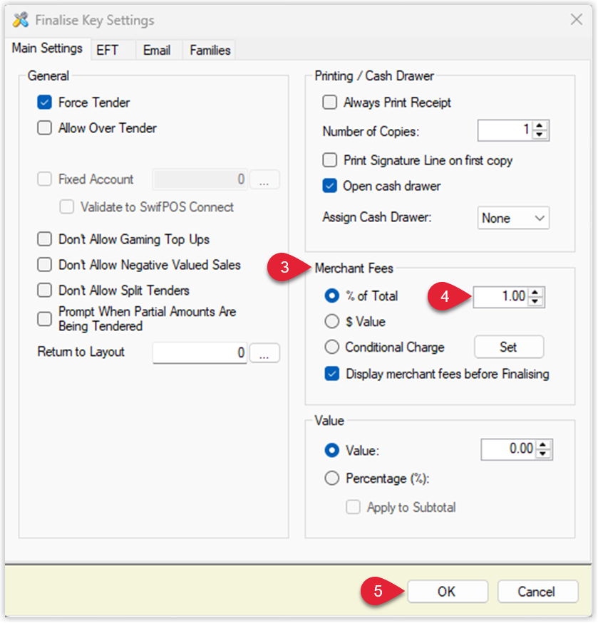 Annotated screenshot of the Finalise Key Settings dialog. Step markers indicate: 3 = Merchant Fees section with % of Total selected, 4 = percentage value field set to 1.00, 5 = OK button.