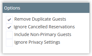 Screenshot of the Options panel in RMS showing Remove Duplicate Guests, Ignore Cancelled Reservations, Include Non-Primary Guests and Ignore Privacy Settings