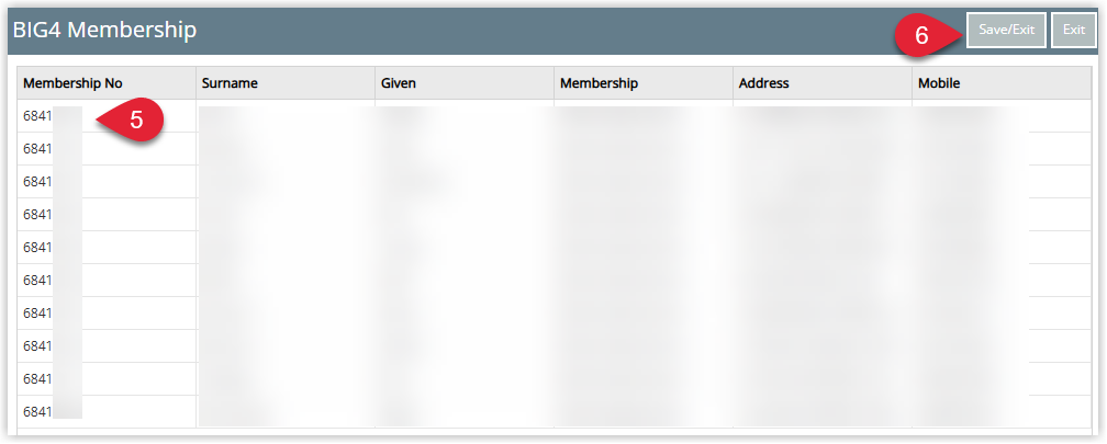 Annotated screenshot of the BIG4 Membership search results in RMS highlighting a member row and the Save/Exit button