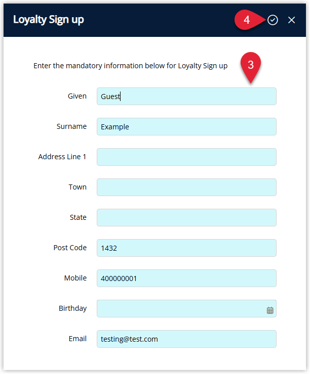 Annotated screenshot of the Loyalty Sign up window in RMS highlighting the mandatory fields and the tick icon at the top right