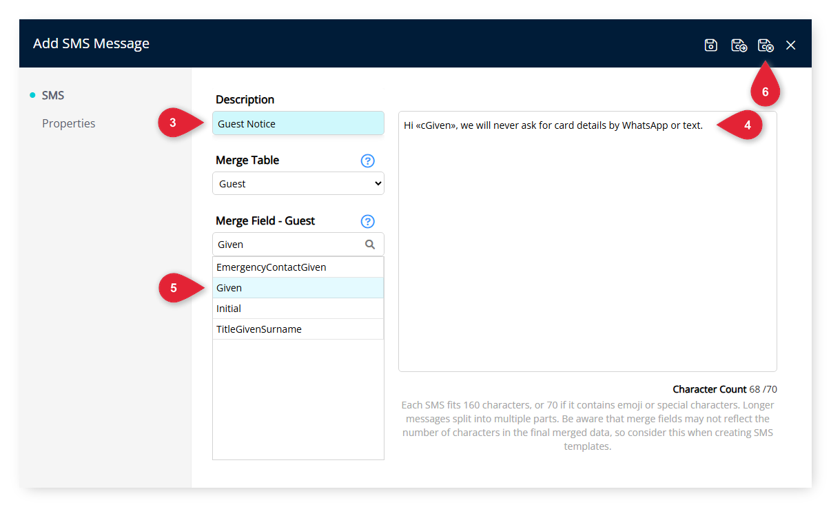 Annotated screenshot of the Add SMS Message window in RMS highlighting the Description, the message, the Given merge field and the Save/Exit icon