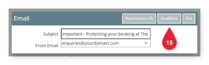 Annotated screenshot of the Email window in RMS highlighting the Email/Exit button, with the subject Important - Protecting your booking at The Lake House