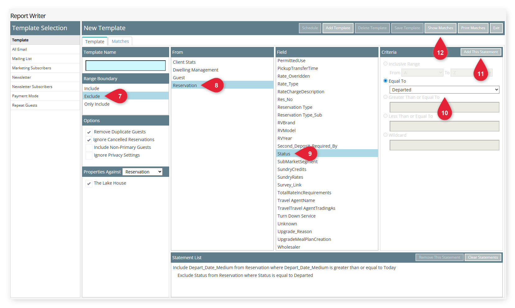 Annotated screenshot of the Report Writer screen in RMS highlighting the Exclude range boundary, the Reservation table, the Status field set to Equal To Departed, the Add This Statement button, the Show Matches button and both statements in the Statement List